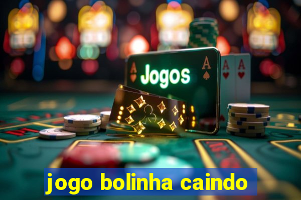 jogo bolinha caindo